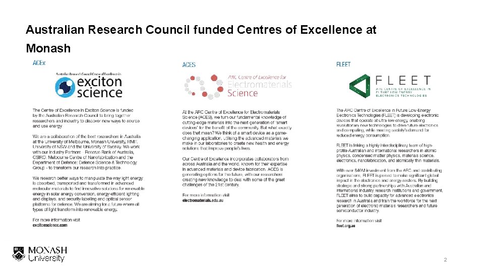 Australian Research Council funded Centres of Excellence at Monash 2 