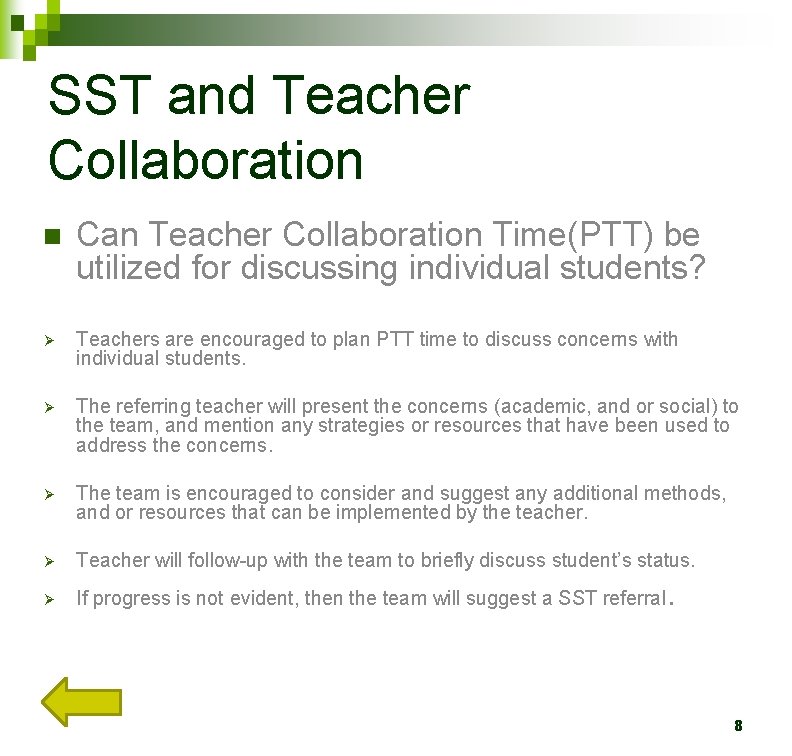 SST and Teacher Collaboration n Can Teacher Collaboration Time(PTT) be utilized for discussing individual