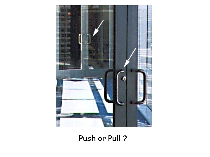 Push or Pull ? 