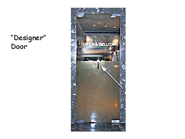 “Designer” Door 