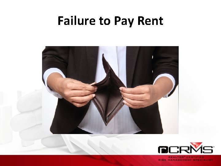 Failure to Pay Rent 