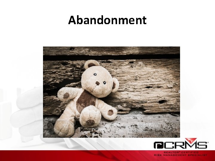 Abandonment 