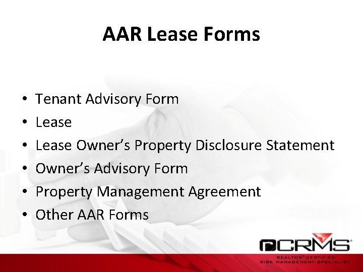 AAR Lease Forms • • • Tenant Advisory Form Lease Owner’s Property Disclosure Statement