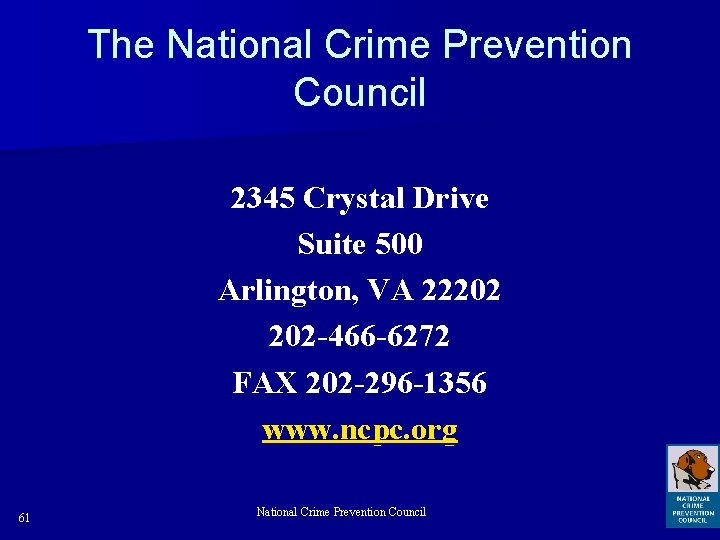 The National Crime Prevention Council 2345 Crystal Drive Suite 500 Arlington, VA 22202 202