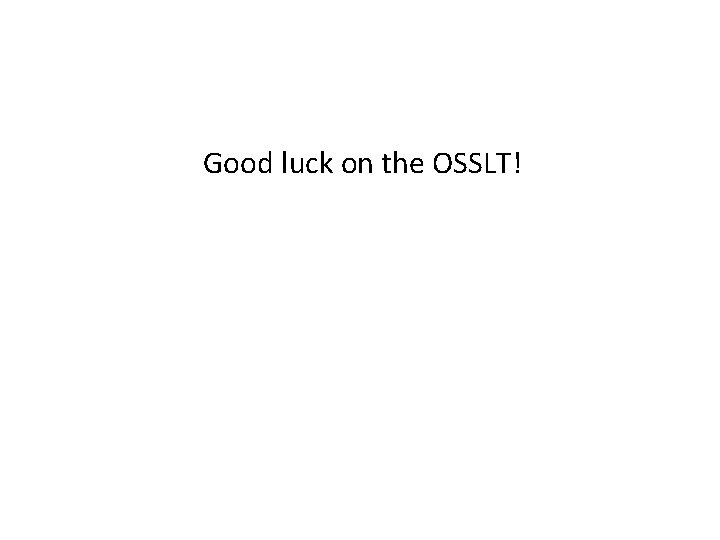 Good luck on the OSSLT! 