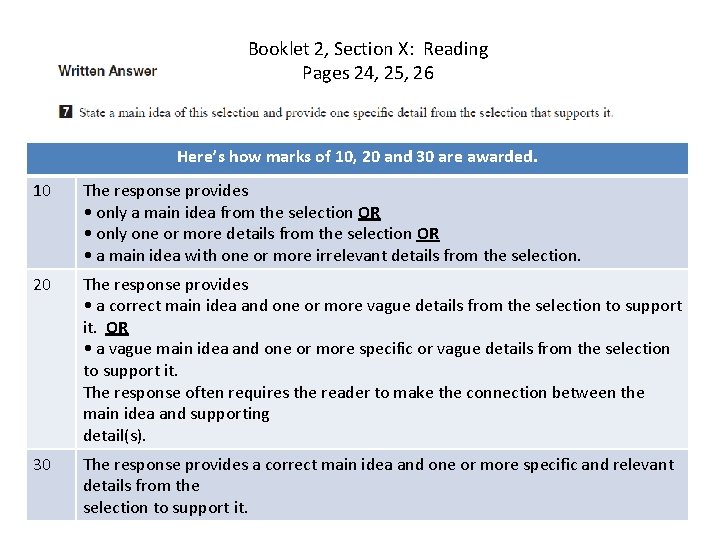 Booklet 2, Section X: Reading Pages 24, 25, 26 Here’s how marks of 10,