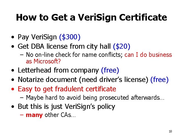 How to Get a Veri. Sign Certificate • Pay Veri. Sign ($300) • Get