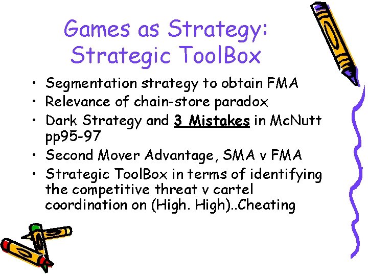 Games as Strategy: Strategic Tool. Box • Segmentation strategy to obtain FMA • Relevance