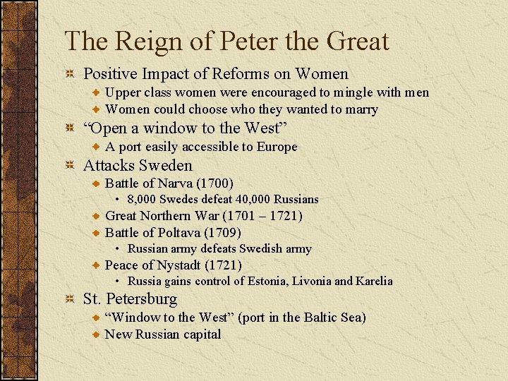 The Reign of Peter the Great Positive Impact of Reforms on Women Upper class