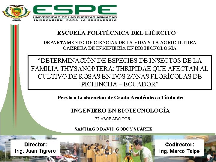 ESCUELA POLITÉCNICA DEL EJÉRCITO DEPARTAMENTO DE CIENCIAS DE LA VIDA Y LA AGRICULTURA CARRERA