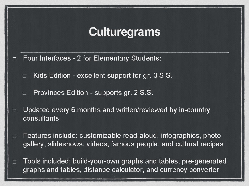 Culturegrams Four Interfaces - 2 for Elementary Students: Kids Edition - excellent support for