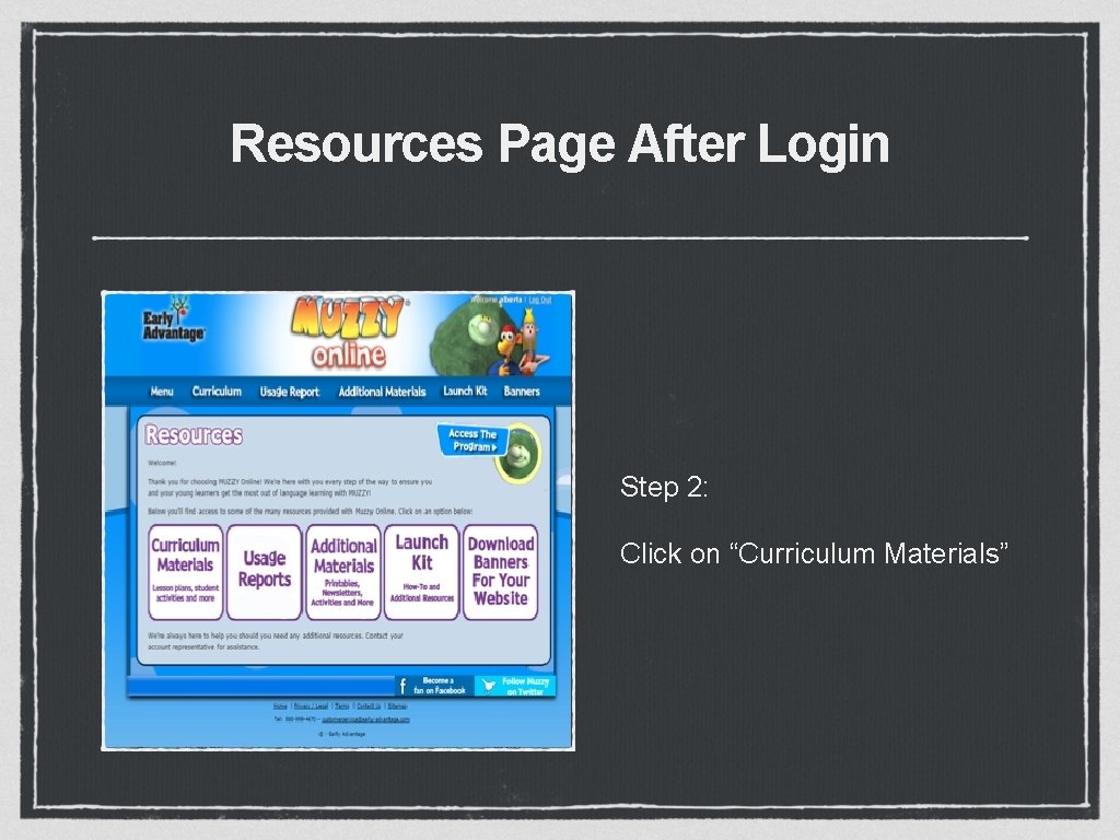Resources Page After Login Step 2: Click on “Curriculum Materials” 