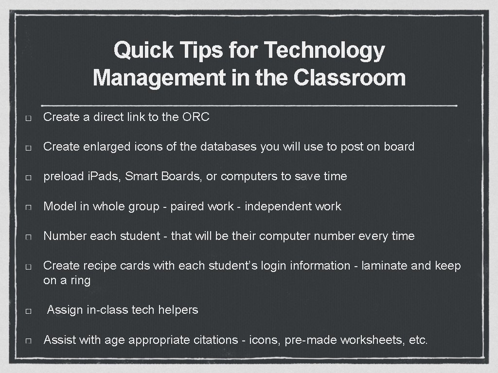 Quick Tips for Technology Management in the Classroom Create a direct link to the