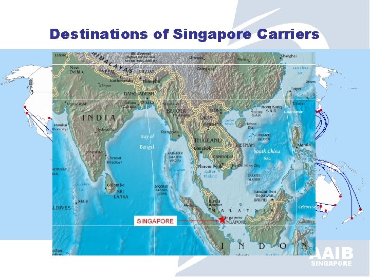 Destinations of Singapore Carriers AAIB SINGAPORE 