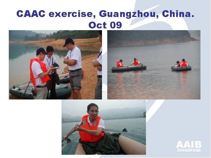 CAAC exercise, Guangzhou, China. Oct 09 AAIB SINGAPORE 