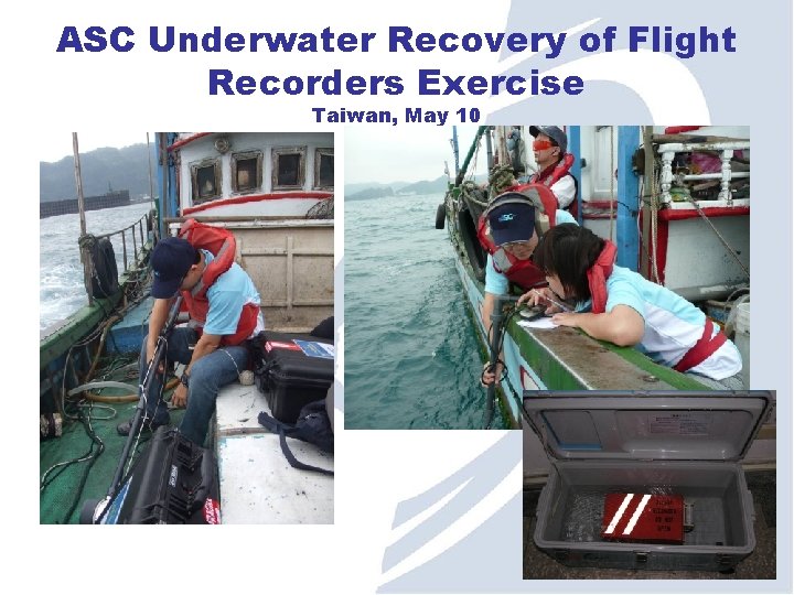 ASC Underwater Recovery of Flight Recorders Exercise Taiwan, May 10 AAIB SINGAPORE 