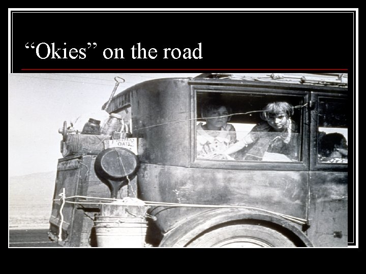 “Okies” on the road 