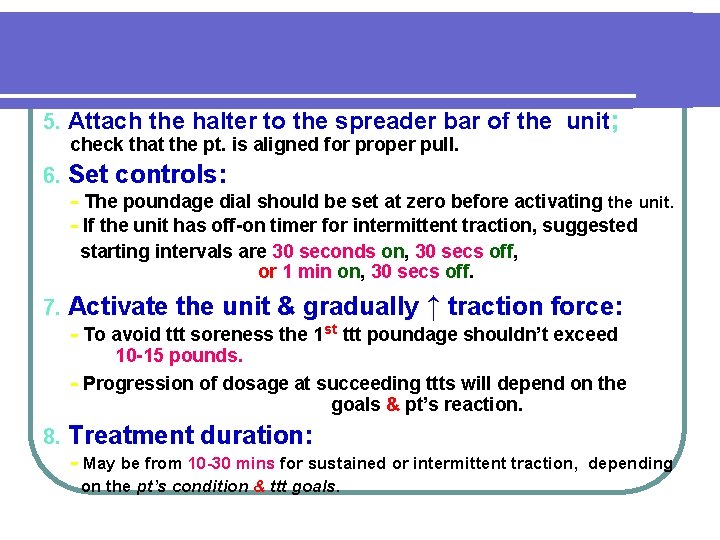 5. Attach the halter to the spreader bar of the unit; check that the