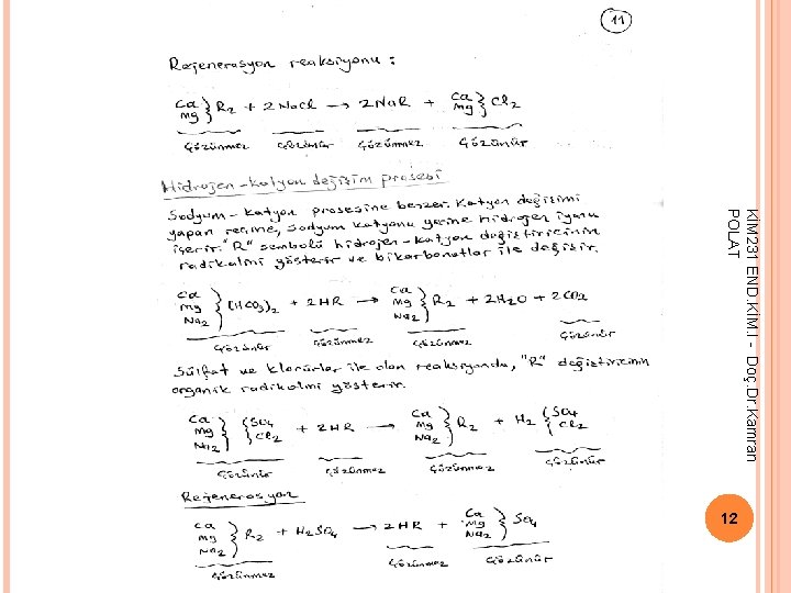 KİM 231 END. KİM. I - Doç. Dr. Kamran POLAT 12 KİM 231 END. KİM. I - Doç. Dr. Kamran POLAT 12