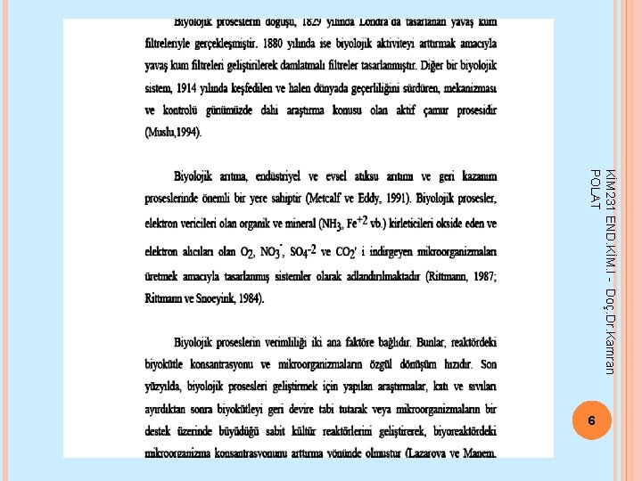 KİM 231 END. KİM. I - Doç. Dr. Kamran POLAT 6 KİM 231 END. KİM. I - Doç. Dr. Kamran POLAT 6
