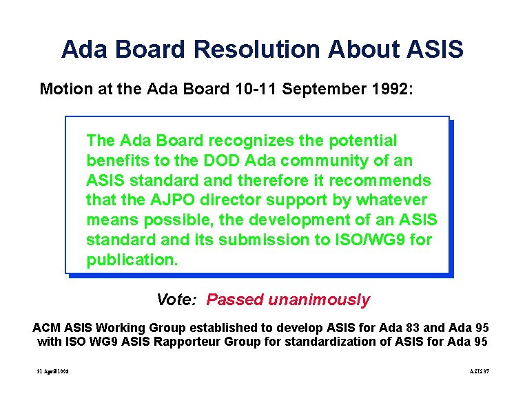 Ada Board Resolution About ASIS Motion at the Ada Board 10 -11 September 1992: