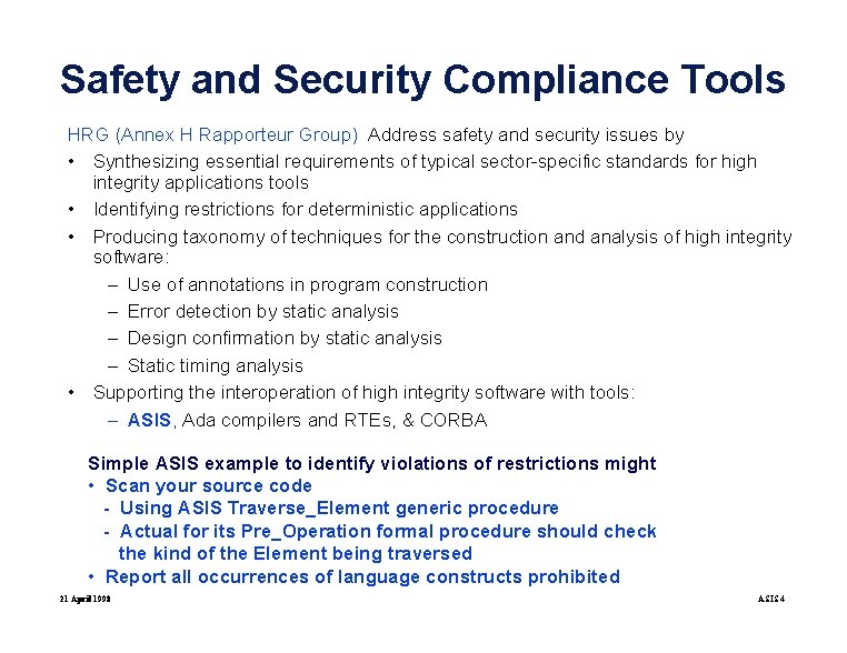 Safety and Security Compliance Tools HRG (Annex H Rapporteur Group) Address safety and security