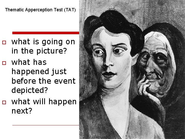 Thematic Apperception Test (TAT) what is going on in the picture? what has happened
