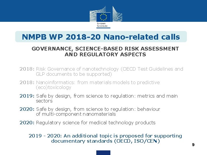 NMPB WP 2018 -20 Nano-related calls GOVERNANCE, SCIENCE-BASED RISK ASSESSMENT AND REGULATORY ASPECTS 2018: