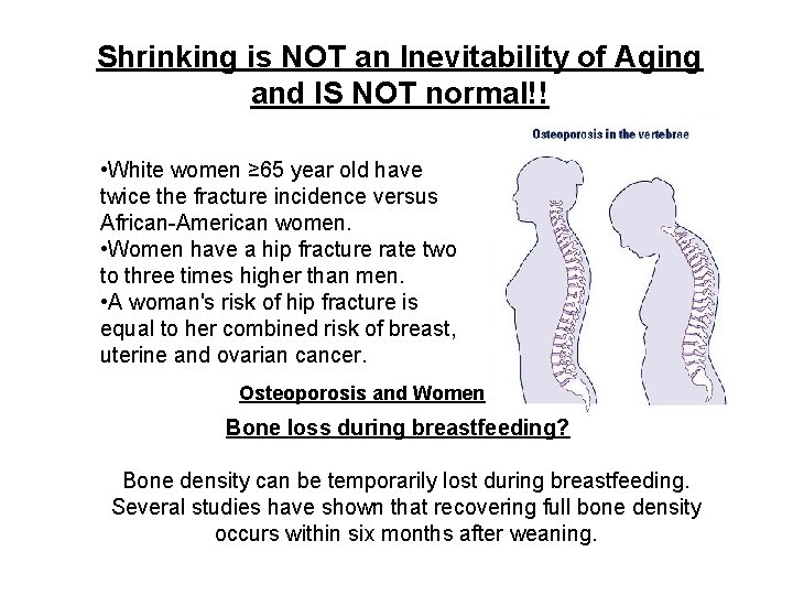 Shrinking is NOT an Inevitability of Aging and IS NOT normal!! • White women