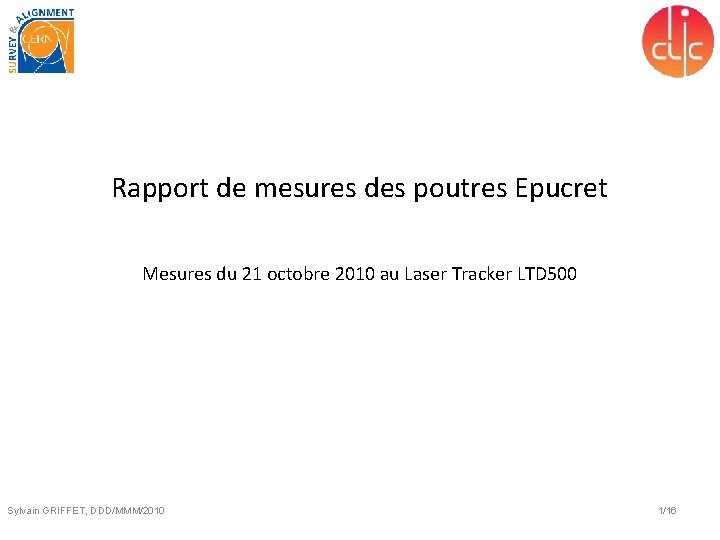 Rapport de mesures des poutres Epucret Mesures du 21 octobre 2010 au Laser Tracker