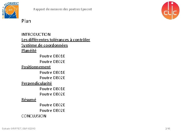 Rapport de mesures des poutres Epucret Plan INTRODUCTION Les différentes tolérances à contrôler Système