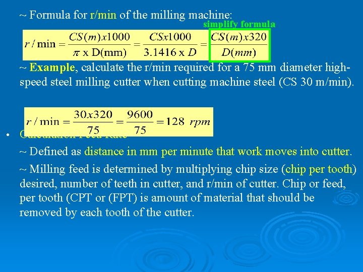 ~ Formula for r/min of the milling machine: simplify formula ~ Example, calculate the