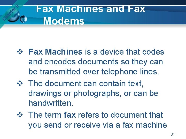 er 5 pt ha C Fax Machines and Fax Modems v Fax Machines is