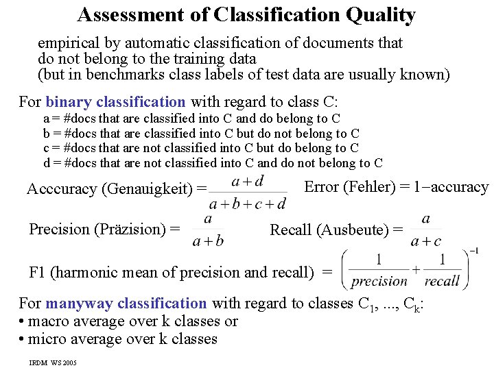 Assessment of Classification Quality empirical by automatic classification of documents that do not belong