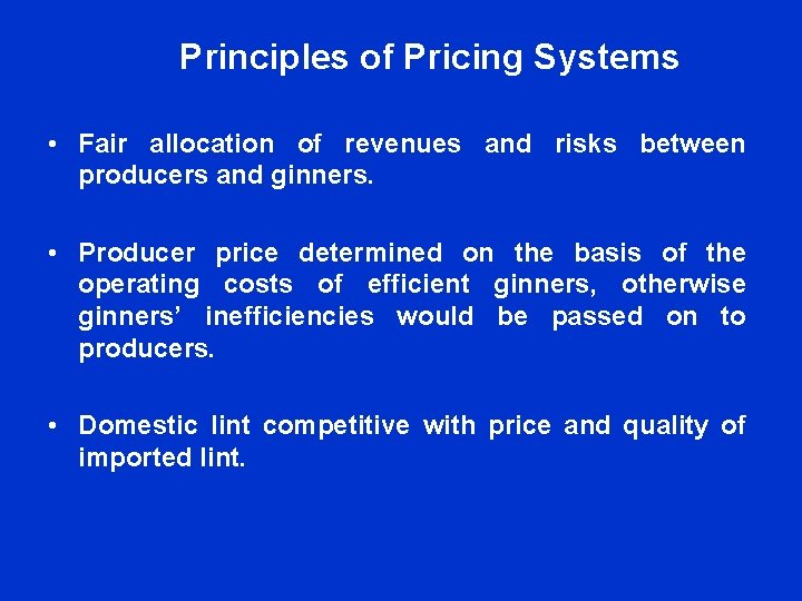 Principles of Pricing Systems • Fair allocation of revenues and risks between producers and Principles of Pricing Systems • Fair allocation of revenues and risks between producers and