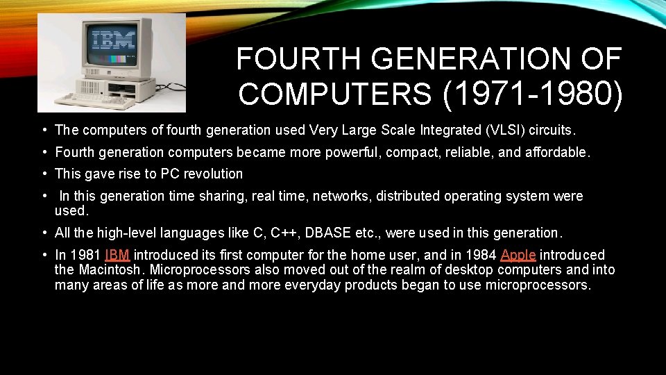 FOURTH GENERATION OF COMPUTERS (1971 -1980) • The computers of fourth generation used Very FOURTH GENERATION OF COMPUTERS (1971 -1980) • The computers of fourth generation used Very