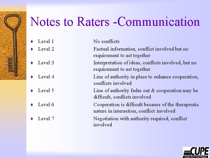 Notes to Raters -Communication ¨ Level 1 ¨ Level 2 ¨ Level 3 ¨