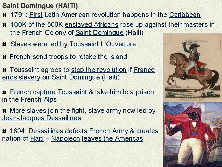 Saint Domingue (HAITI) 1791: First Latin American revolution happens in the Caribbean 100 K