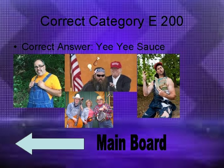 Correct Category E 200 • Correct Answer: Yee Sauce 