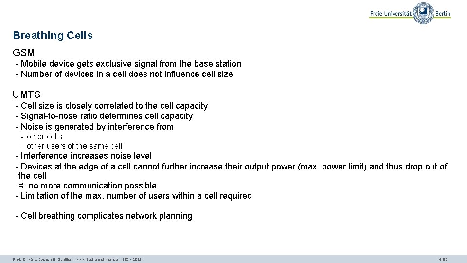 Breathing Cells GSM - Mobile device gets exclusive signal from the base station -