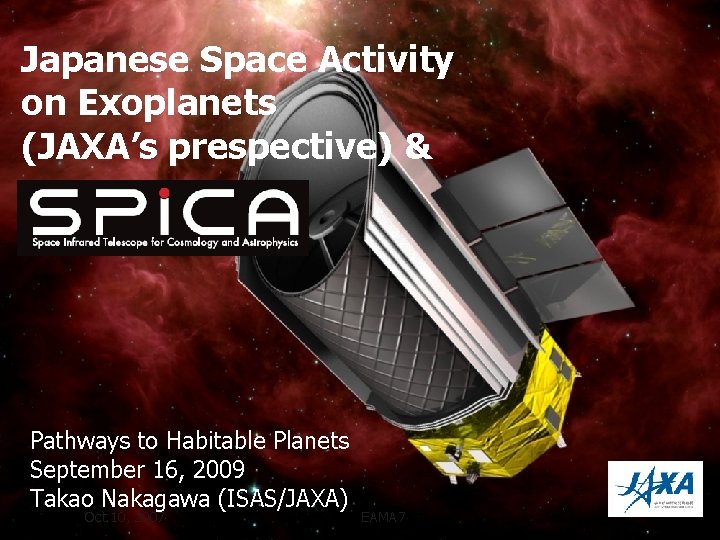 Japanese Space Activity on Exoplanets (JAXA’s prespective) & Pathways to Habitable Planets September 16,