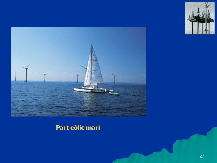 Part eòlic marí 27 