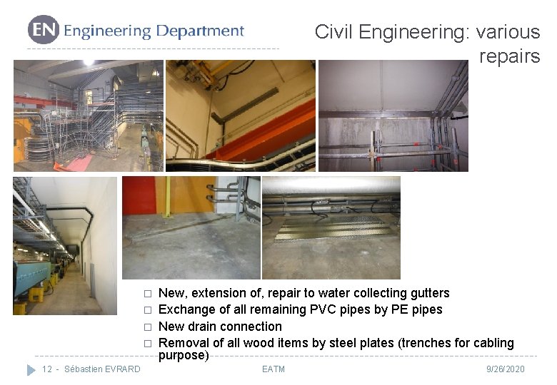 Civil Engineering: various repairs � � 12 - Sébastien EVRARD New, extension of, repair