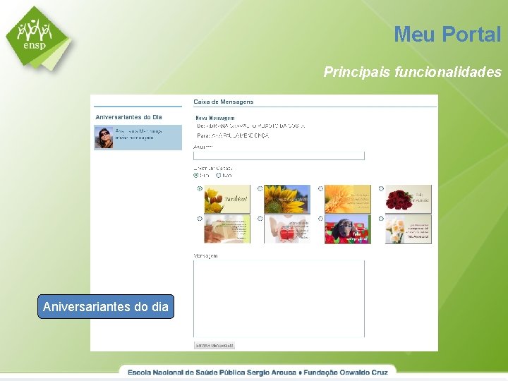 Meu Portal Principais funcionalidades Aniversariantes do dia 