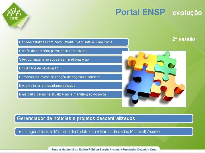 Portal ENSP Páginas estáticas com novo Layout : menu lateral com frame Gestão de