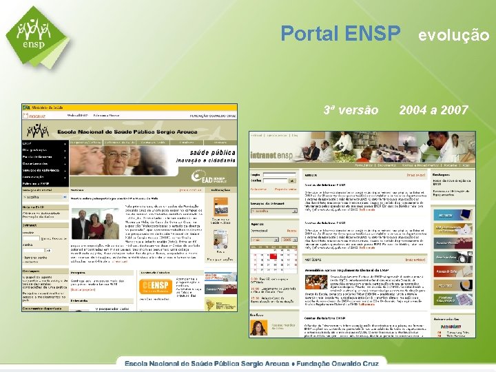 Portal ENSP 3ª versão evolução 2004 a 2007 