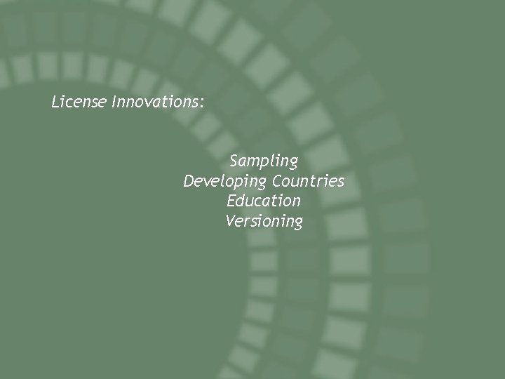 License Innovations: Sampling Developing Countries Education Versioning 