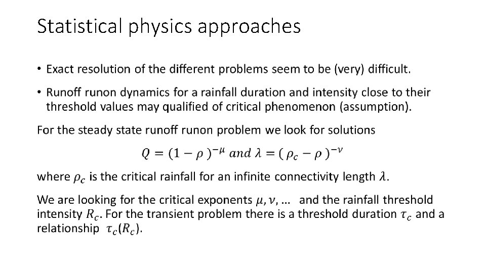 Statistical physics approaches • 