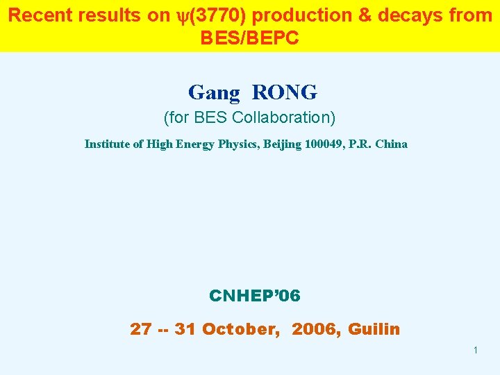 Recent results on (3770) production & decays from BES/BEPC Gang RONG (for BES Collaboration)