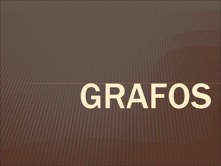 GRAFOS 